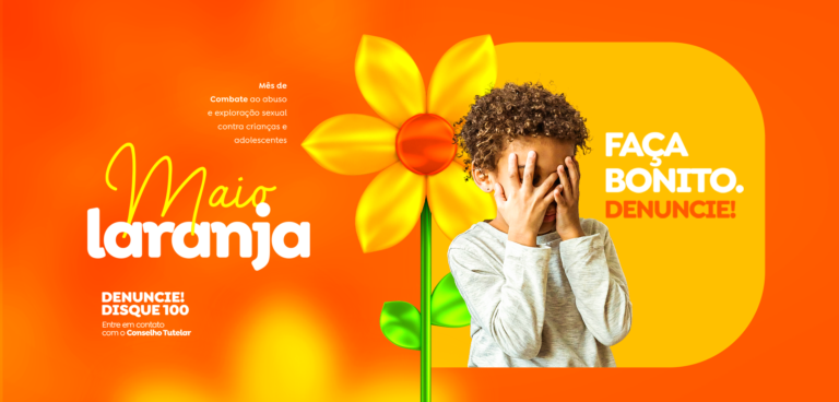 Maio Laranja: Um Mês de Alerta e Proteção às Crianças e Adolescentes Campanha de conscientização em São João Nepomuceno combate o abuso sexual infantil