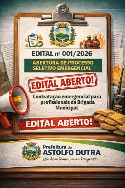Astolfo Dutra abre processo seletivo emergencial para reforçar Brigada Municipal