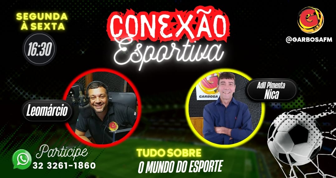 Conexão Esportiva: informação, opinião e paixão em campo com Nica e Leomarcio